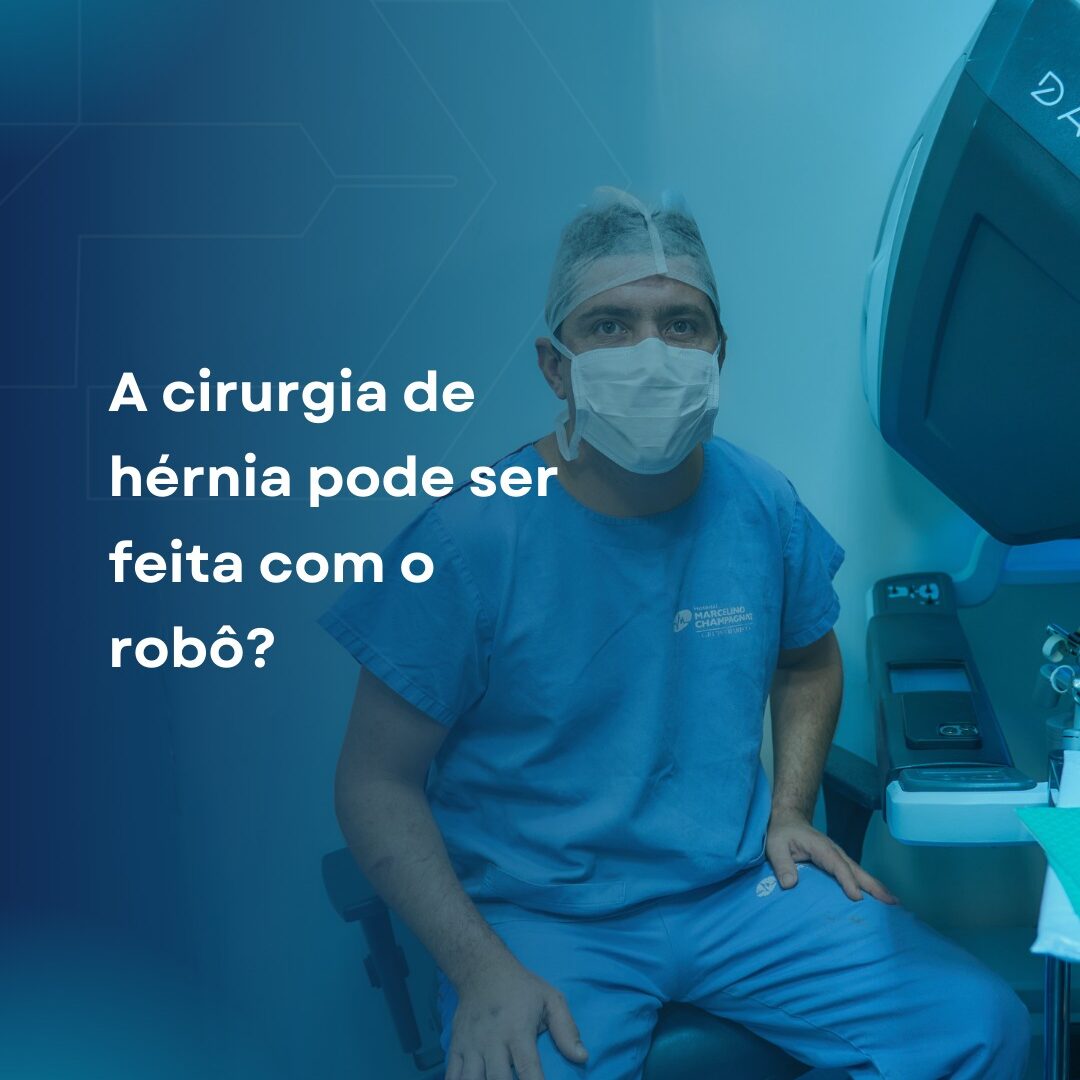 A cirurgia de hérnia pode ser feita com o robô?