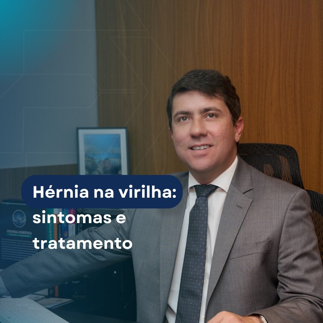 Hérnia na virilha: sintomas e tratamento
