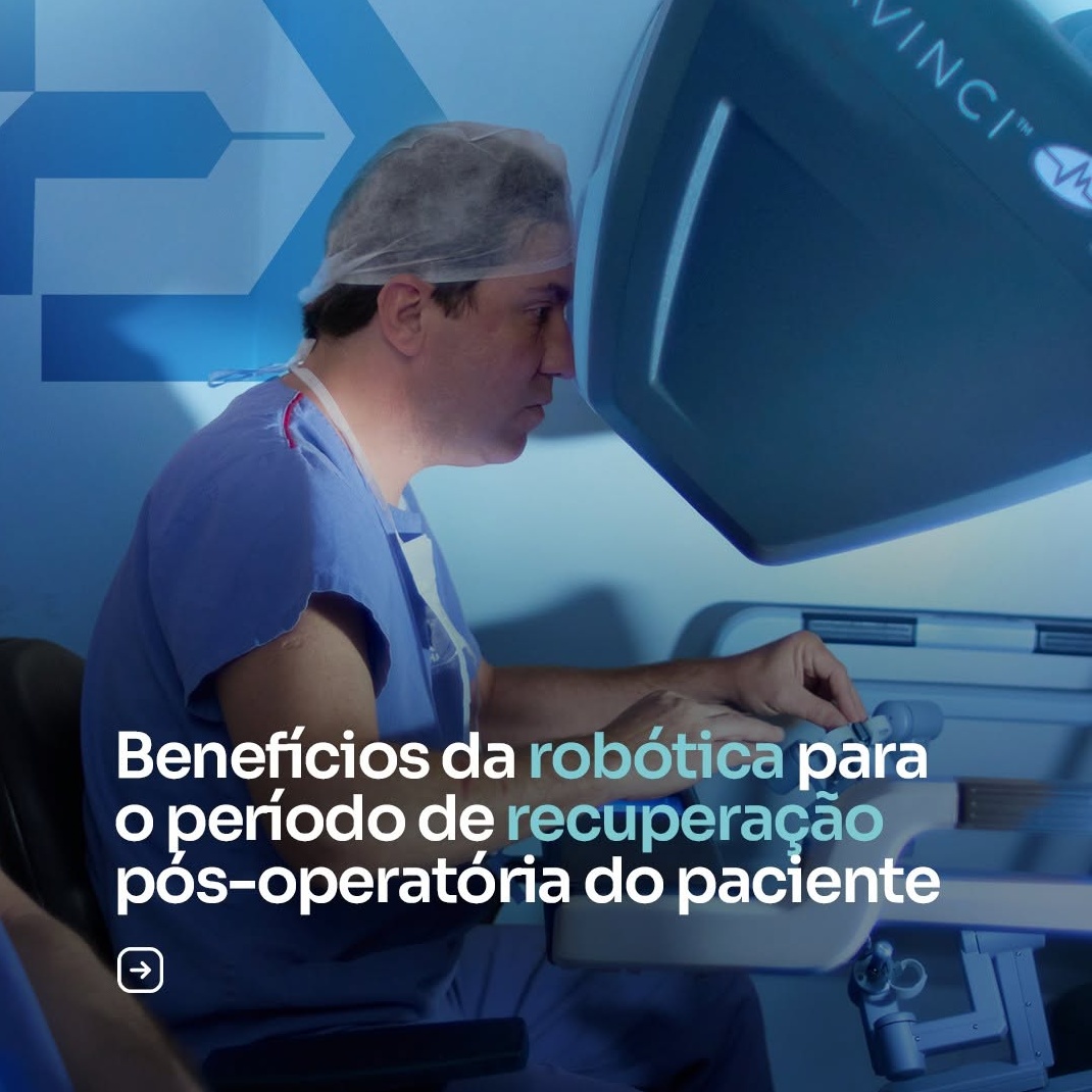 benefícios da cirurgia robótica para o período de recuperação pós-operatória do paciente